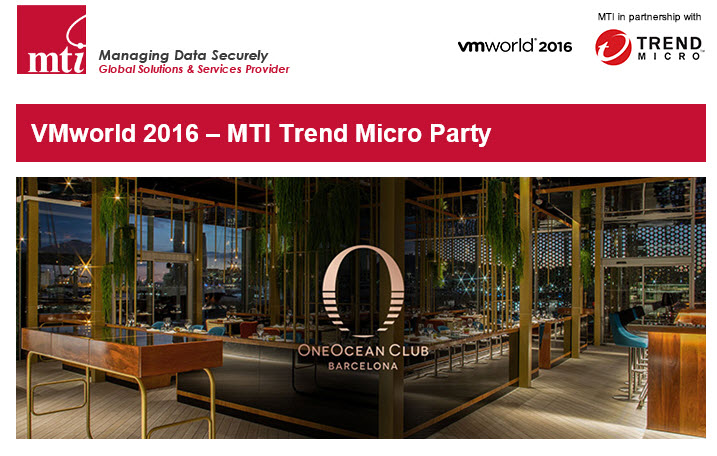 Trend Micro VIP Party – sponsored by MTI&nbsp;Technology